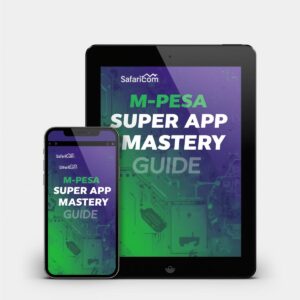 M-Pesa Super App Mastery Guide